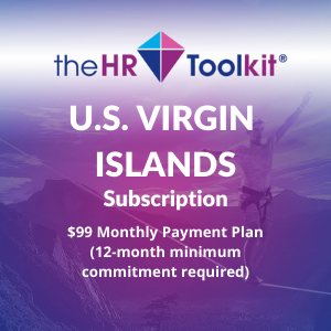 US Virgin Islands HR Toolkit Subscription | $99 Monthly Payment Plan, minimum 12 month commitment
