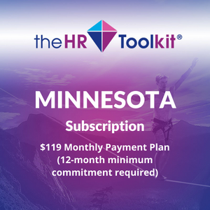 Minnesota HR Toolkit Subscription | $99 Monthly Payment Plan, minimum 12 month commitment