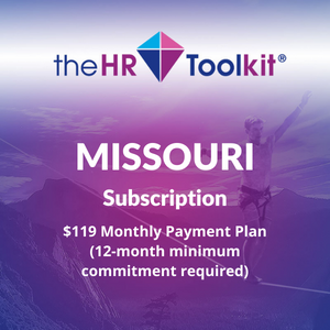 Missouri HR Toolkit Subscription | $99 Monthly Payment Plan, minimum 12 month commitment