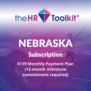 Nebraska HR Toolkit Subscription | $99 Monthly Payment Plan, minimum 12 month commitment